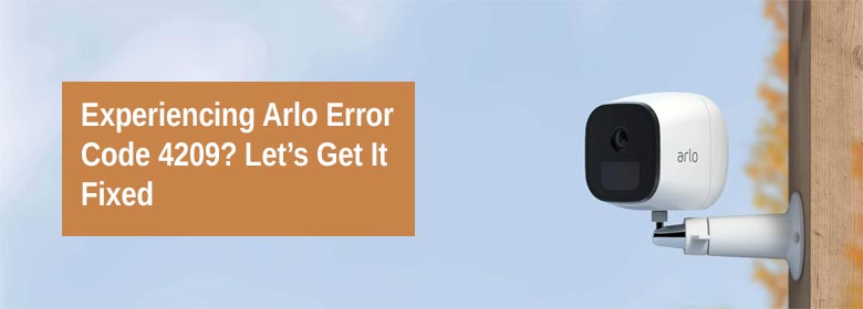 Experiencing-Arlo-Error-Code-4209
