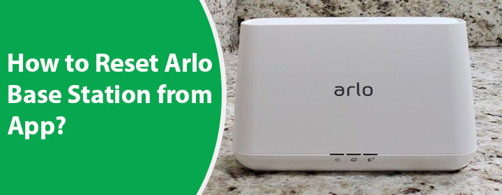 Reset Arlo Base Station from App
