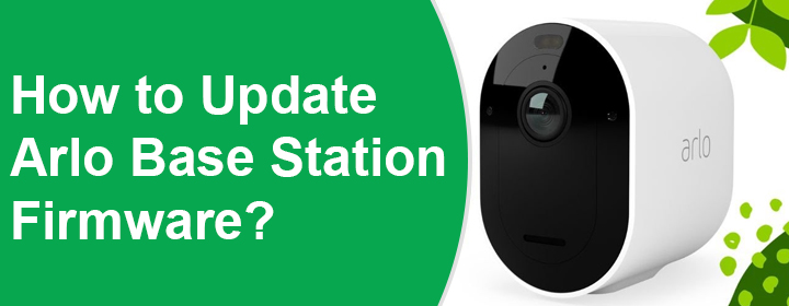 Update Arlo Base Station Firmware